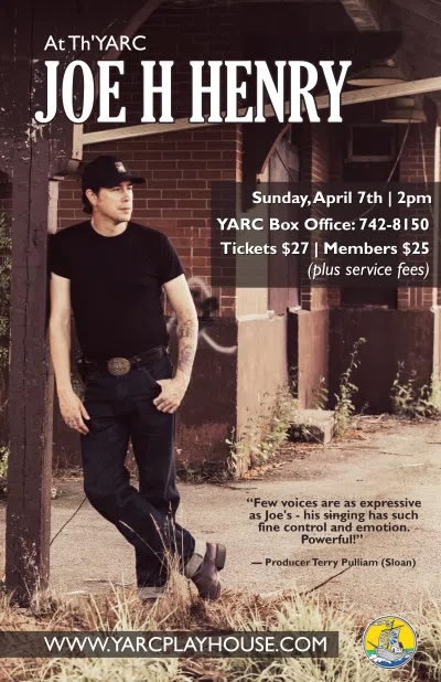 Joe H Henry - at Th'YARC