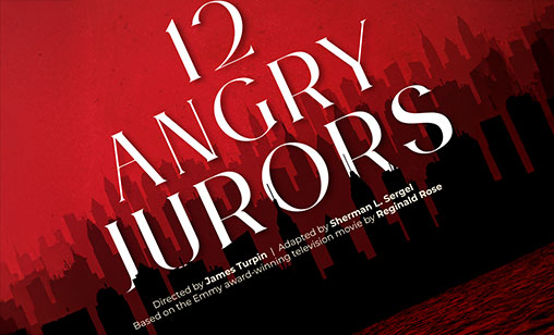 12 Angry Jurors at The Y'ARC