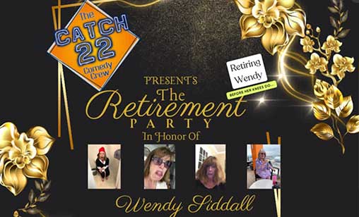 Catch 22 Presents the Retirement Party