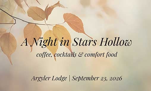 A Night in Stars Hollow with the Argyler Lodge
