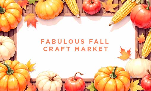 Fabulous Fall Craft Market 2026